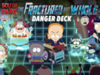 South Park: The Fractured But Whole — Danger Deck