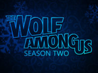 The Wolf Among Us — Season 2