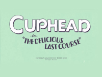 Cuphead — The Delicious Last Course