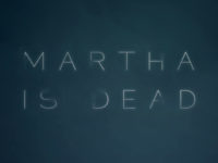 Martha Is Dead — Key Art