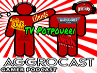 AggroCast — TV Potpourri [Episode Fourteen]